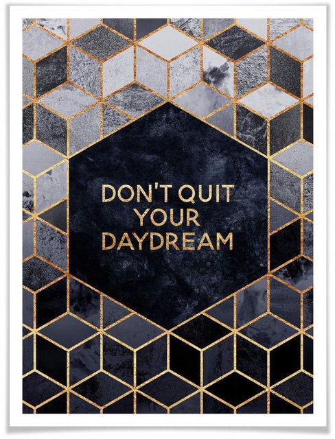 Wall-Art Poster »Don´t Quit Daydream«, Schriftzug (1 Stück)-Bilder-Inspirationen