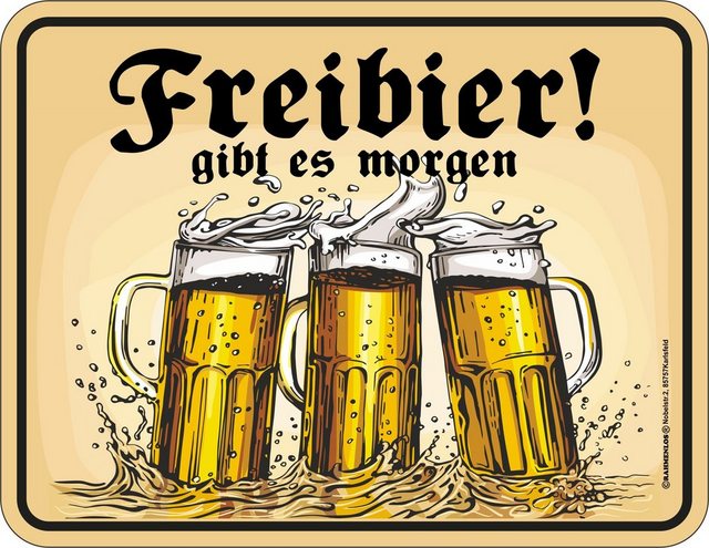 Rahmenlos Blechschild mit lustigem Bier-Motiv »Freibier gibt es morgen«-Bilder-Inspirationen
