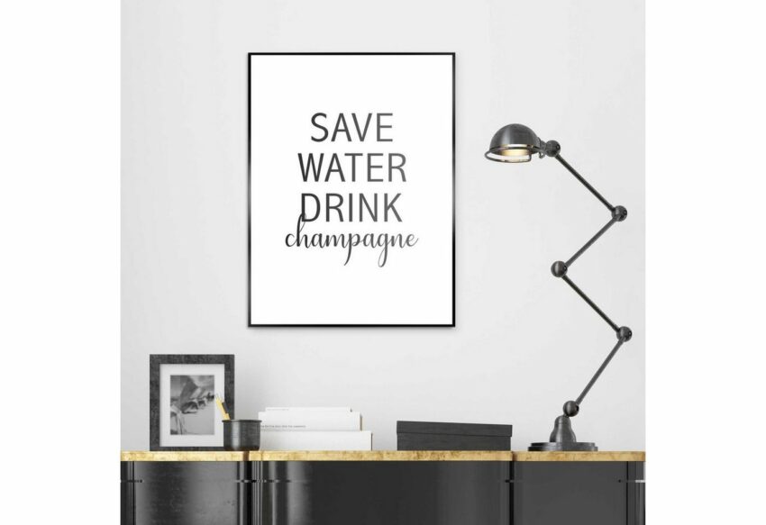 Reinders! Bild »Save water, drink champagne Englischer Text - Zitat«, (1 Stück)-Bilder-Ideen für dein Zuhause von Home Trends